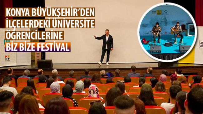 Konya Büyükşehir’den İlçelerdeki Üniversite Öğrencilerine Festival