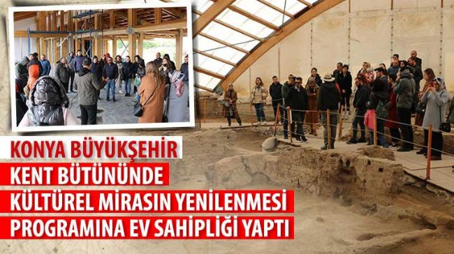 Konya Büyükşehir Belediyesi Ev Sahipliği Yaptı