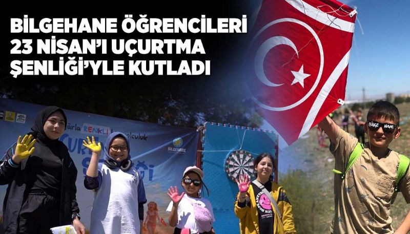 BİLGEHANE ÖĞRENCİLERİ UÇURTMA ŞENLİĞİNDE DOYUMSUZ BİR GÜN YAŞADI