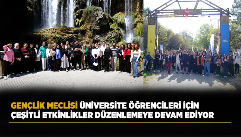 GENÇLİK MECLİSİNDEN ÜNİVERSİTE ÖĞRENCİLERİNE ETKİNLİK
