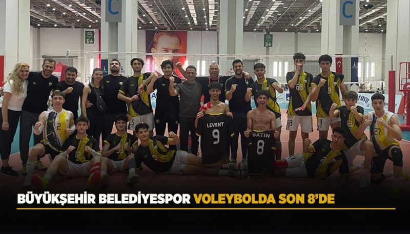 BÜYÜKŞEHİR BELEDİYESPOR VOLEYBOLDA SON 8’DE