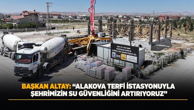 ALTAY ŞEHRİN SU GÜVENLİĞİNİ ARTIRIYOR